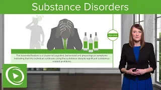 Substance Disorders – Psychiatry | Lecturio