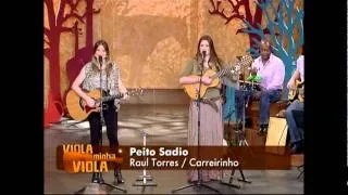 Lucylla & Lucyana interpretam "Peito Sadio".