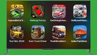 Indian Train Simulator,Truck Simulator USA,Euro Truck Driver,Taxi Sim,Parking Frenzy,Impossible Car