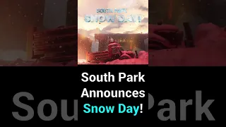 South Park Announces Snow Day!