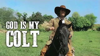 God Is My Colt | Classic Western | Free Movie | Wild West | Full Length | English