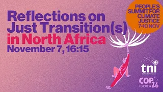 Reflections on Just Transition(s) in North Africa