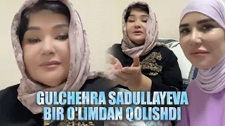 Gulchehra Sadullayeva bir o'limdan qolishdi barcha duo qilganalrga rahmat aytishdi