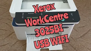 Xerox WorkCentre 3025BI WIFI USB - printe, scanner, copier - unboxing