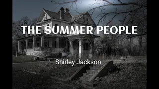 The Summer People - Shirley Jackson