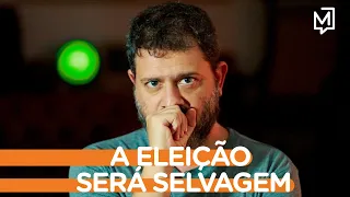 A eleição será selvagem | Ponto de Partida