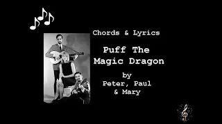 Puff The Magic Dragon by Peter Paul and Mary - Guitar Chords & Lyrics