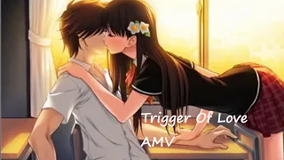 JAWNY - Trigger Of Love - AMV