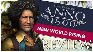 Anno 1800 New World Rising DLC Review