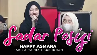 Happy Asmara SADAR POSISI - Markas Pusat Sabilu_Taubah Gus Iqdam (Virall)