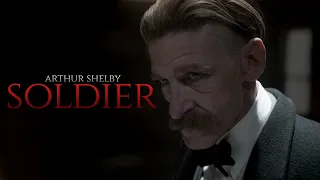 (Peaky Blinders) Arthur Shelby | SOLDIER