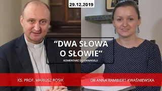 Święta Rodzina Józef, Maryja i Jezus | Dwa słowa o Słowie