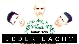 Rammstein - Jeder lacht (Lyrics Sub Español & Alemán)