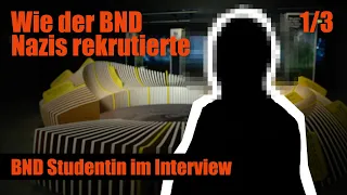 Mörder bevorzugt -  Wie der BND Nazis rekrutierte | Interview mit Studentin Sophie 1/3