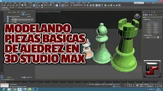 Modelando piezas básicas de Ajedrez en 3D Studio Max