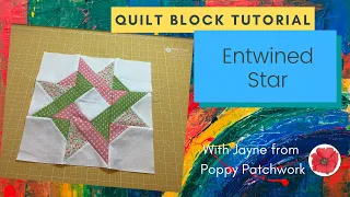 How to make the Entwined Star Quilt Block ◈ Quilting Tutorial