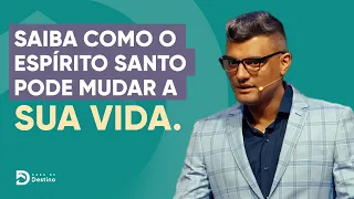 Saiba como o Espírito Santo pode mudar a sua vida | Tiago Brunet