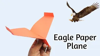 Eagle paper Plane | How To Make A Paper Plane That Looks Like An Eagle