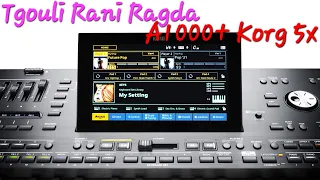 Tgouli Rani Ragda Korg Pa5x & Yamaha A1000