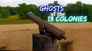 Ghosts of the 13 Colonies