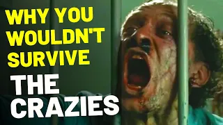 Why You Wouldn't Survive The Crazies