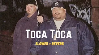 Toca Toca | Slowed + Reverb