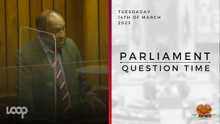 Parliament Question Time | Tuesday, 14th of March, 2023