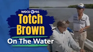On The Water: Totch Brown Documentary