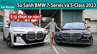 5 Tỷ chọn BMW 735i M Sport hay Mercedes-Benz S450 4matic? So sánh trực tiếp trang bị 2 xe