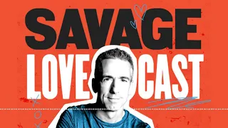 A Safely Caged Cock (with Magnum Guest: Mae Martin) - Savage Lovecast 862