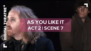 As You Like It - Act 2 Scene 7 | 'All the world's a stage' | Digital Theatre+