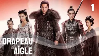 Drapeau Aigle | Episode 1 | Novoland: Eagle Flag|  Liu Hao Ran | 九州缥缈录 | Clickia France