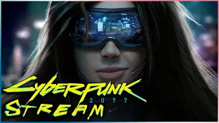 [STREAM] Ночная Смена в Ночном Городе! [Cyberpunk 2077 #1]