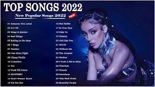 TOP 50 Songs of 2022 (New Song 2022) on Spotify 🍀 Best Pop Music Playlist 2022 🍀 Top Hits 2022