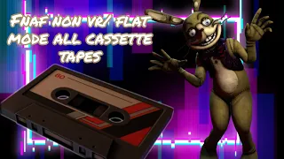 Fnaf Non vr all tapes locations *fnaf hw flat mode* (controller mode)