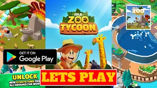 Lets Play Idle Zoo Tycoon, Android Gameplay, Begginer Tips and Walktrough