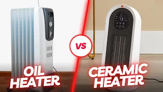 Oil Heater vs Ceramic Heater - Comparisons & Benefits