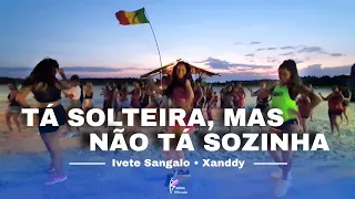 Tá solteira, mas não tá sozinha - Ivete Sangalo, Xanddy | Zumba | Coreografia: Karine Miranda