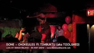 Done - Chokeules ft. Timbuktu (aka TOOLSHED)