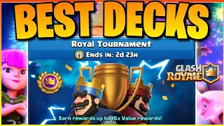 Top 3 Best Decks For Royal Tournament In Clash Royale | Global Tournament Best Decks🔥