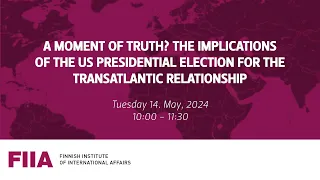 Moment of truth? The implications of the US presidential election for the transatlantic relationship