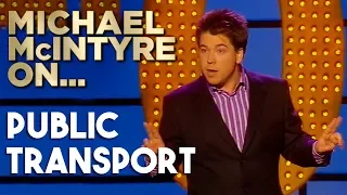Compilation Of Michael's Best Jokes About Public Transport | Michael McIntyre