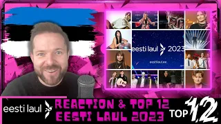 🇪🇪 TOP 12 🇪🇪 | EESTI LAUL 2023 REACTION | EUROVISION ESTONIA 2023 | EESTI LAUL 2023 TOP