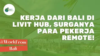 INI DIA COWORKING SPACE TERBAIK DI SANUR, BALI!