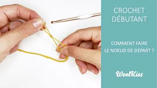 Comment faire le noeud de départ sur le crochet ? - Crochet débutant n°1