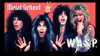 Metal School - W.A.S.P.