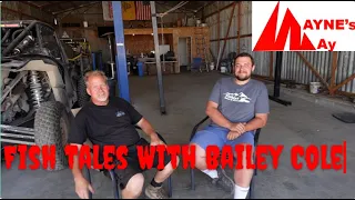 Fish Tales With Bailey Cole...Wayne's Way!