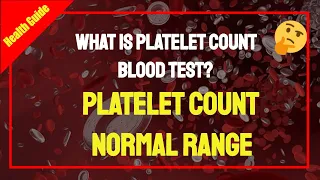 Platelet Count Normal Range - Platelet Count Test - Procedure, Importance And Normal Range