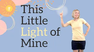 This Little Light of Mine | Sunday School Song with Actions