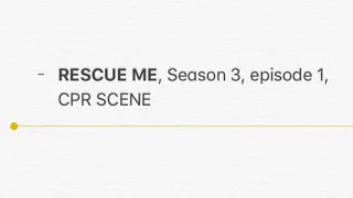 Rescue Me CPR scene,”Devil”, season 3 ep1. Best CPR scene